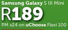 Samsung Galaxy S3 Mini-On uChoose Flexi 100