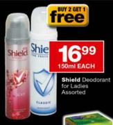 Shield Deodorant For Ladies Assorted-150ml Each