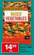 Pot'O Gold Mixed Vegetables-1kg