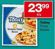 Today Pizza Bases-4's
