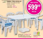 Sal Samba 7 Piece Patio Set