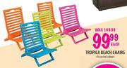 Tropica Beach Chairs-Each