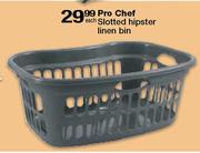 Pro Chef Slotted Hipster Linen Bin - Each