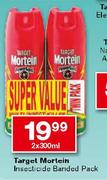 Target Mortein Insecticide Banded Pack-2x300ml