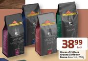 House Of Coffees Ground Coffee Or Beans Assorted-250g Each