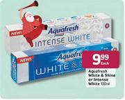 Aquafresh White & Shine Or Intense White-100ml Each