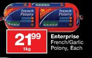 Enterprise Franch/Garlic Polony-1Kg
