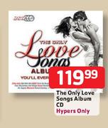 The Only Love Songs Album CD