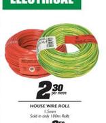 House Wire Roll 1.5mm-Per Metre