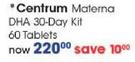 Centrum Materna DHA 30-Day Kit-60 Tablets