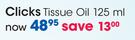Clicks Tissue Oil-125Ml