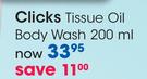 Clicks Tissue Oil Body Wash-200Ml Each