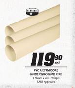 PVC Ultracore Underground Pipe-110mm x 6mm 100kpa Each