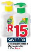 Dettol Liquid Hand Wash- 150ml Each