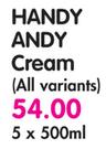 Handy Andy Cream(All Variants)-5x500ml