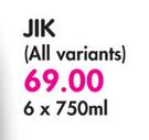 Jik(All Variants)-6x750ml