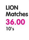 Lion Matches-10's