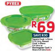 Pyrex Square Cook'n Store Q 3.5Ltr,Round Cook 'n Store-0.4Ltr Or Rectangular Cook'n Store-0.4Ltr Eac