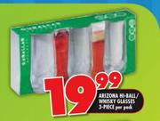 Arizona Hi-Ball/Whisky Glasses-3 Piece Per Pack