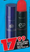 Yardley Aerosol For Ladies/Men Assorted-90/125ml Each