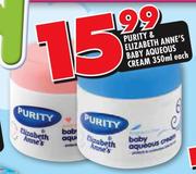 Purity & Elizabeth Anne's Baby Aqueous Cream-350ml Each