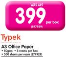 Typek A3 Office Paper-Per Box