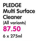 Pladge Multi Surface Cleaner(All variants)-6x275ml