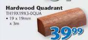 Swartland Hardwood Quadrant-19x19mmx3m Each