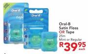 Oral-B Satin Floss Or Tape 25m Mint Or Regular-Each