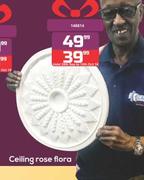 Ceiling Rose Flora