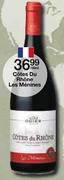 Cotes Du Rhone Les Menines-750ml