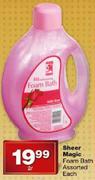 Sheer Magic Foam Bath Assorted-2L