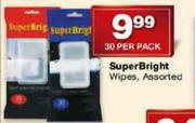 Super Bright Wipes Assorted-30 Per Pack