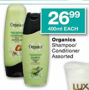 Organics Shampoo/Conditioner Assorted-400ml Each