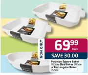 Porcelain Square Baker-30.5cm/Oval Baker-39.5cm/Rectangular Baker-35.5cm Each