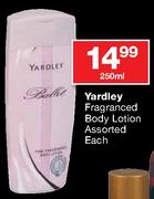Yardley Fragranced Body Lotion Assorted-250ml Each