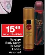 Yardley Body Spray for Men/Ladies Assorted-90ml/125ml Each