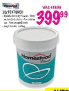 Homestead Classic Textured-20L