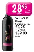 Tall Horse Range-12 x 750ml
