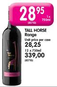 Tall Horse Range-750ml