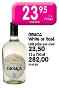 Graca White or Rose-750ml
