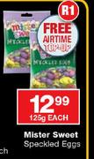  Mister Sweet Speckled Eggs-125g Each