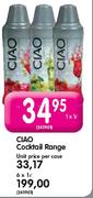 Ciao Cocktail Range- 1 X 1Ltr Each