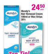 Mandy's Hair Removal Cream-100ml Or Wax Strips-20's Each