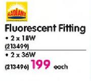 Radiant Fluorescent Fitting-2 X 36W Each