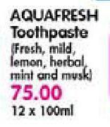 Aquafresh Toothpaste(Fresh,Mild,Lemon,Herbal Mint And Musk)-12 x 100ml