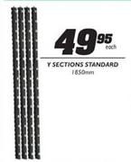 Y Sections Standard-1850mm Each