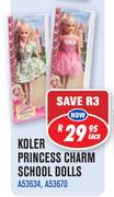 Koler Princess Charm School Dolls-Each 