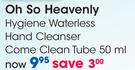 Oh So Heavenly Hygiene Waterless Hand Cleanser Come Clean Tube-50Ml