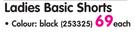 Ladies Basic Shorts